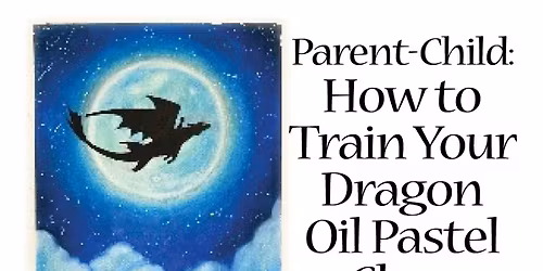 How to Train Your Dragon Oil Pastel Class