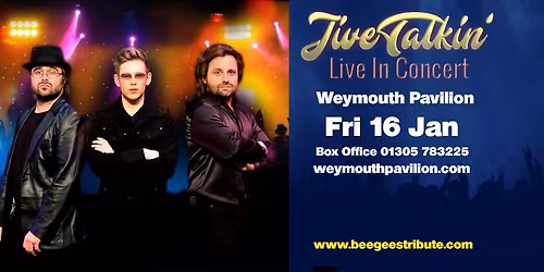 Jive Talkin' at Weymouth Pavilion