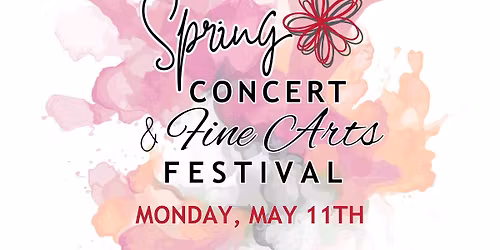 Spring Concert and Fine Arts Festival