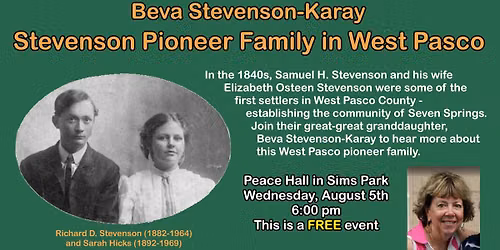 Stevenson Pioneer Family in West Pasco - Beva Stevenson-Karay