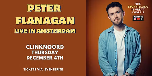 Peter Flanagan: Irish Comedian (Live in Amsterdam!)