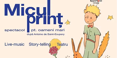 Micul Print - spectacol pentru oameni mari - Targu Mures