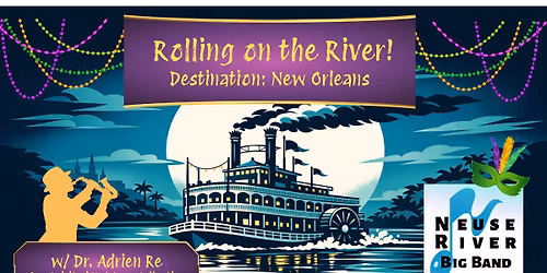 Rolling on the River! Destination: New Orleans