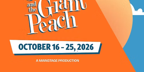 RTAA Auditions | Roald Dahl\u2019s James and the Giant Peach