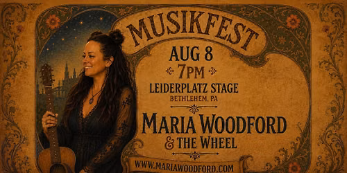 Maria Woodford & the Wheel at Musikfest 2026