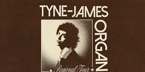 Tyne-James Organ \/\/ Frankston \/\/ Pelly Bar \/\/ 18+