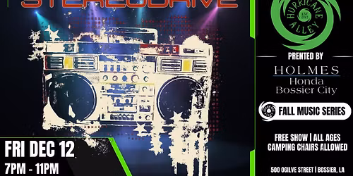 Hurricane Alley LIVE Presents: Stereo Drive