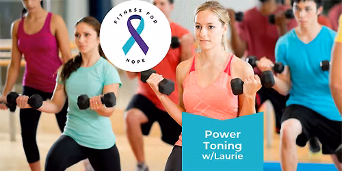 Power Toning - Fitness for Hope Fundraiser