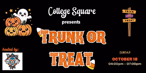 Trunk or Treat at College Square