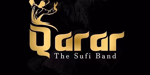 Noor\u2019s Event Presents~\u201dMehfil-E-Qarar\u201d by Qarar-The Sufi Band