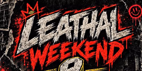 LEATHAL WEEKEND 9