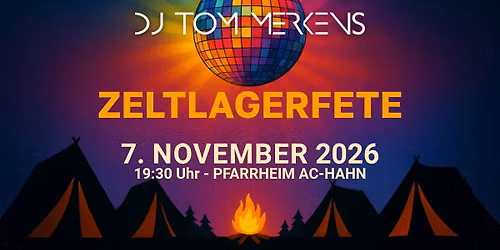 Zeltlagerfete 2026 - Feiern f\u00fcr den guten Zweck!