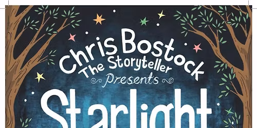 Starlight, storytelling by Chris Bostock with music by Ken Patterson