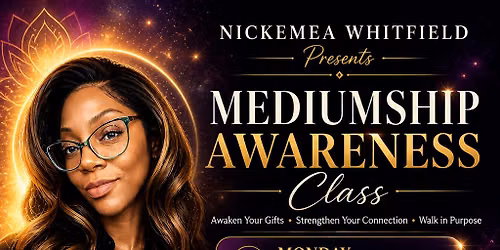 Mediumship Awareness Class
