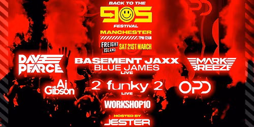 Spring 90s Dance Anthems Daytime Festival - Manchester