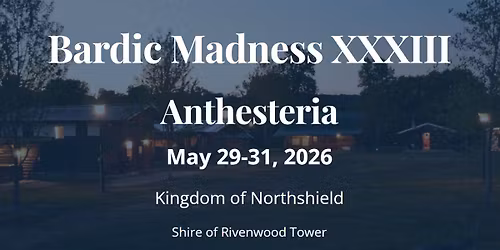Kingdom of Northshield Bardic Madness XXXIII