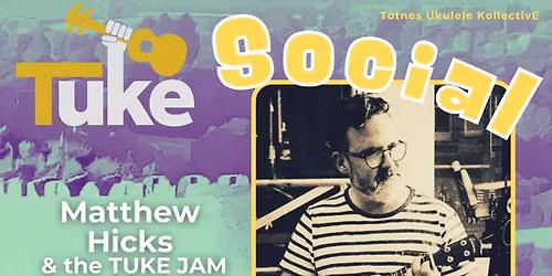 TUKE Social - Matt Hicks & TUKE Jam