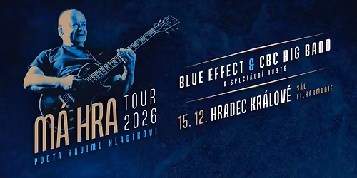 Pocta Radimu Hlad\u00edkovi - M\u00c1 HRA Tour 2026 - Hradec Kr\u00e1lov\u00e9