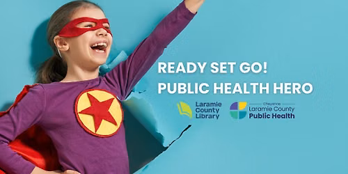 Ready. Set. Go! Public Health Heroes