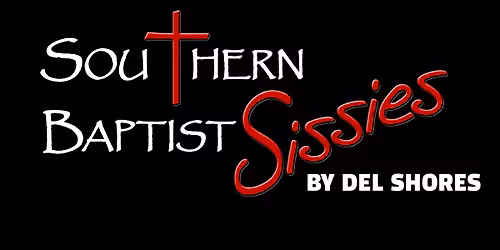 SOUTHERN BAPTIST SISSIES
