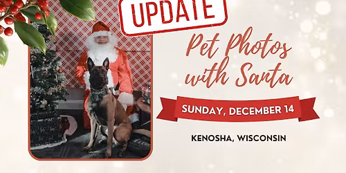 SAVE THE DATE - Pet Pics with Santa (Kenosha)