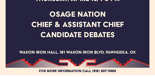 Osage News Editorial Board Principal Chief and Assistant Principal Chief Debates