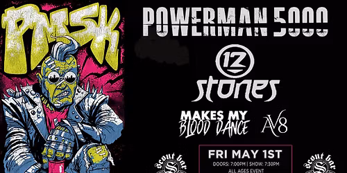 Powerman 5000 w\/ special guests 12 Stones, Makes My Blood Dance, & AV8