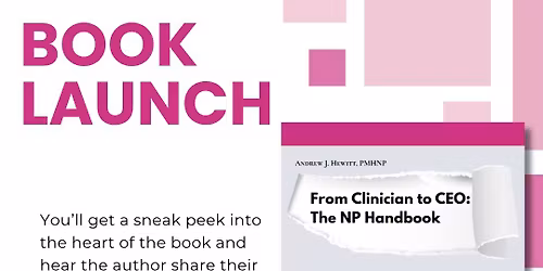 Book Launch - From Clinician to CEO with Excelsior Consulting.