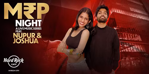 Mrp Night- A Live Music Series Ft Nupur & Joshua