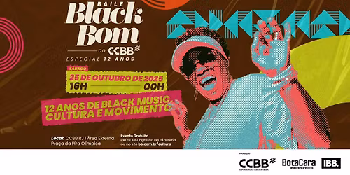BLACK BOM 12 ANOS l CCBB P\u00c7A DA PIRA l 25\/10 SAB l GRATUITO