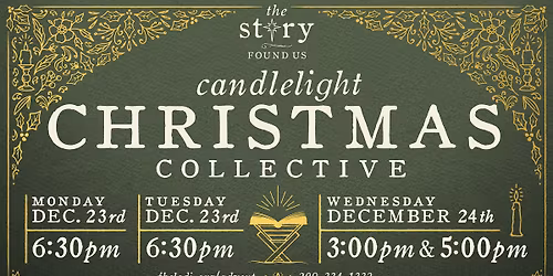 The Story Found Us: A Candlelight Christmas Collective