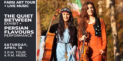 Persian Flavours: Spring Music in the Gallery 