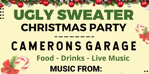 UGLY SWEATER CHRISTMAS PARTY 12\/20\/2025 at Cameron\u2019s Garage 