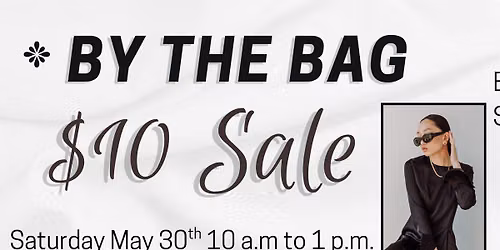 By the Bag $10.00 Sale
