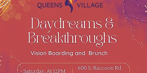 Daydreams & Breakthroughs-Vision Boarding and  Brunch