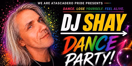 Atascadero Pride Dance Party (21+ Valid ID Required)