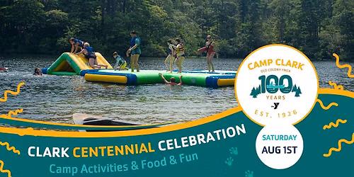 Camp Clark Centennial Celebration