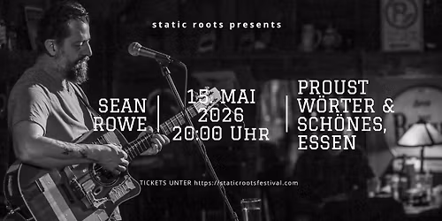 Static Roots Presents: Sean Rowe - Seltenes Solo-Acoustic-Konzert in Essen