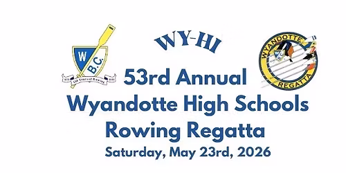 Wy-Hi Rowing Regatta - NEW DATE 2026