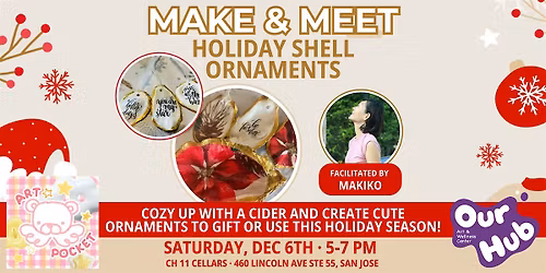 Make & Meet: Holiday Shell Ornaments