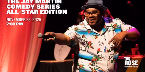 The Jay Martin Comedy Series: All-Star Edition
