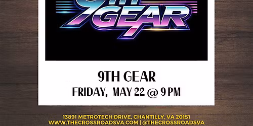 Crossroads Live Presents: 9th Gear