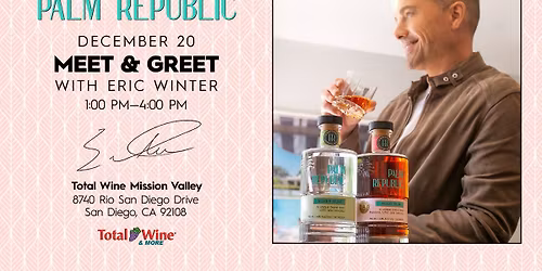 Eric Winter x Palm Republic Rum Meet & Greet