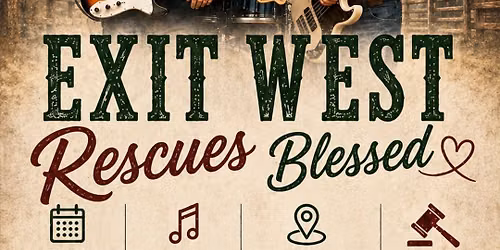 Exit West: Rescues Blessed - Benefit for Elite Equine CO Rescue