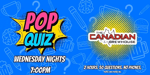 Edmonton - POP QUIZ Wednesday @ Canadian Brewhouse Manning
