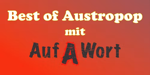 Auf A Wort - Best of Austropop