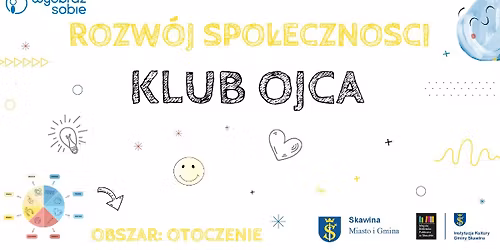 Klub Ojca - "Jak stawia\u0107 dziecku granice"