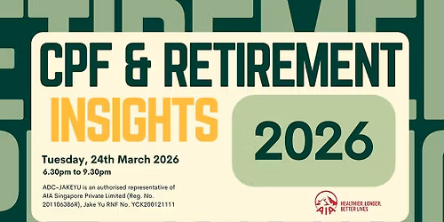 CPF & Retirement Insights 2026