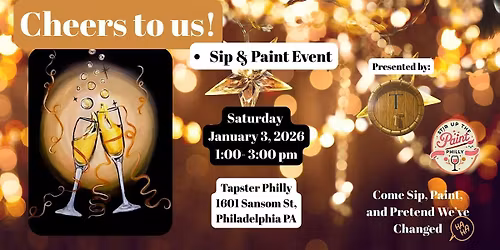 New Year, Who Dis? Paint and Sip at Tapster PHL