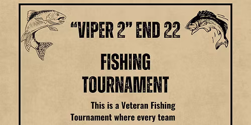 "VIPER 2" End 22 Fishing Tournament